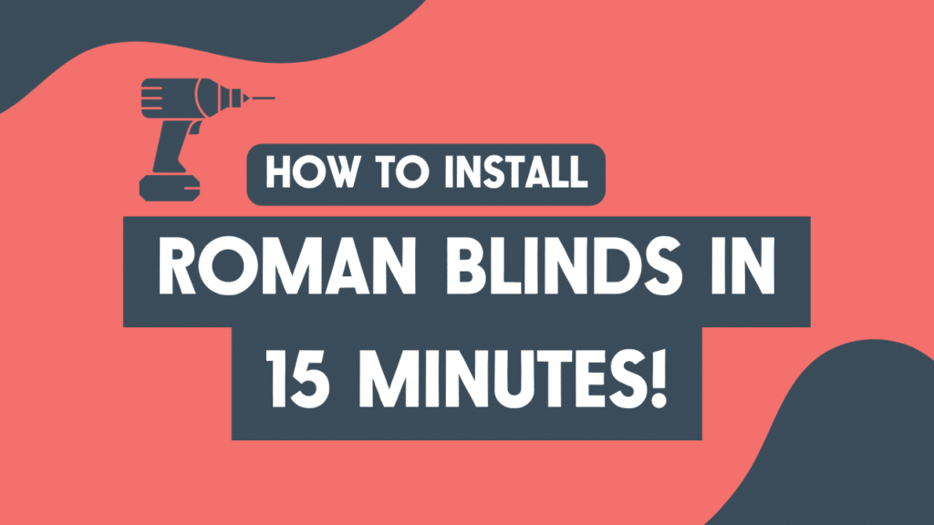 Thumbnail for roman blind's installation guide